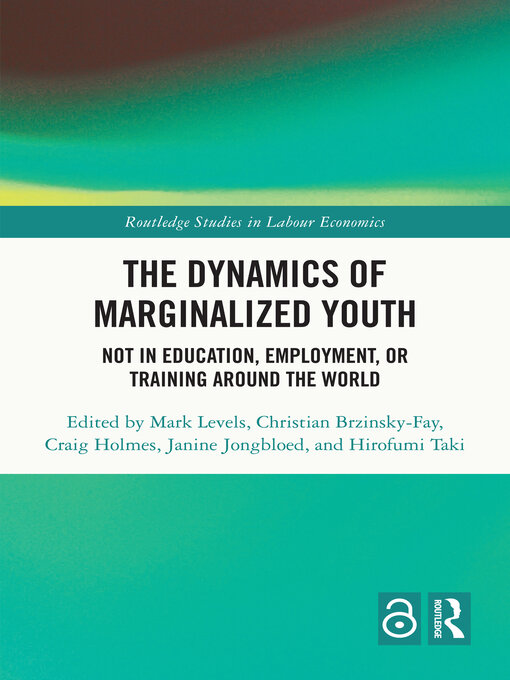 Title details for The Dynamics of Marginalized Youth by Mark Levels - Available